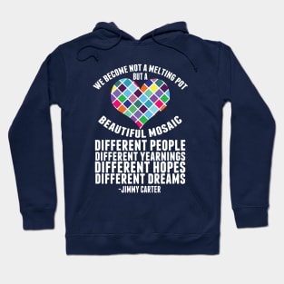 Pro Immigration Melting Pot Quote Hoodie